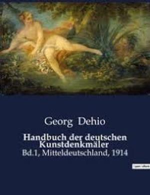 Handbuch der deutschen Kunstdenkmäler, Bd.1, Mitteldeutschland, 1914